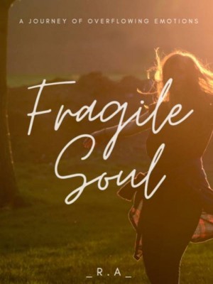 Fragile Soul,_R.A_