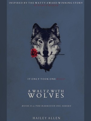 A Waltz With Wolves, Harrison Inc. - Book 2,ceaselessmind