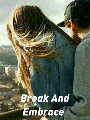 Break And Embrace,ltnrsh
