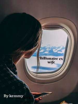 The Billionaire Ex Wife,Kemmy