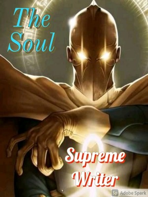 The Soul,The Supreme writer