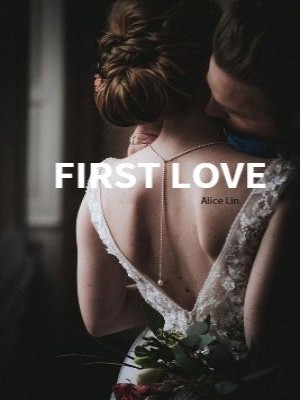 FIRST Love