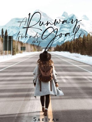 A Runway Towards My Goal,Sariyah