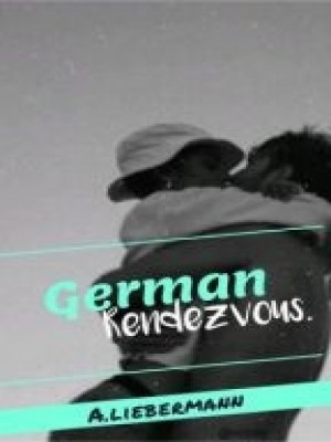 German Rendezvous,Antonette Liebermann