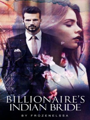 Billionaire's Indian Bride,Broken writter