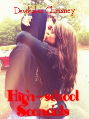 High School Scandals,Dewhales Chrisney