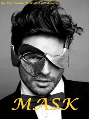 Mask,The Italian boss and his America