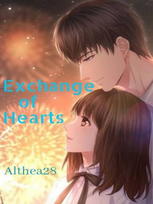 EXCHANGE OF HEARTS,Althea28