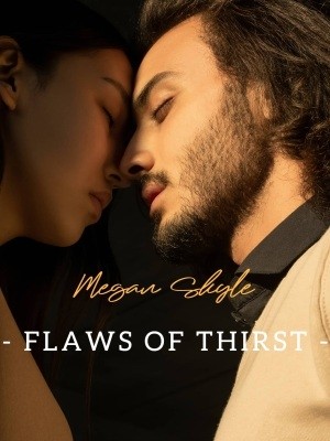 Flaws Of Thirst,Megan Skyle