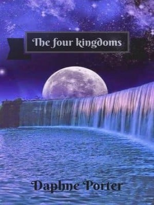 The Four Kingdoms,Daphne Porter