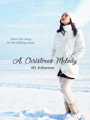 A Christmas Melody,ID Johnson