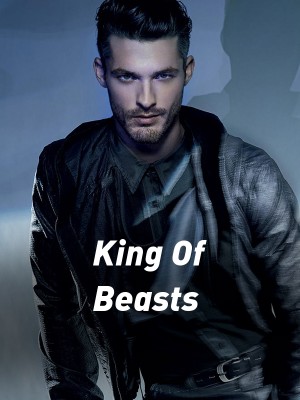 King Of Beasts,Caia clearwood