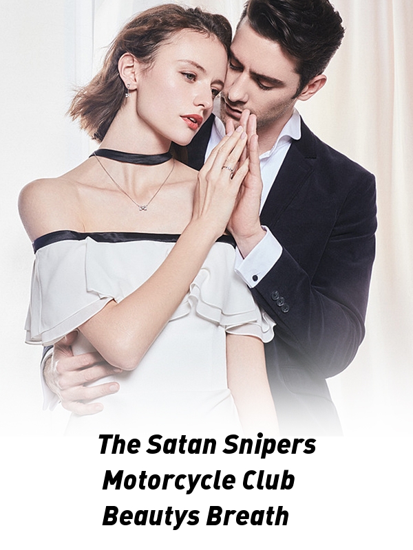 The Satan Snipers Motorcycle Club Beautys Breath