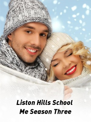 Liston Hills School Me Season Three,Shan R.K