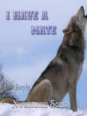 I HAVE A MATE