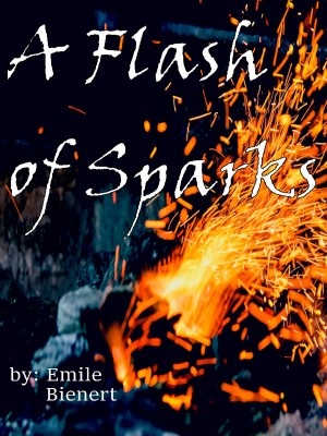 A Flash of Sparks,Emile Bienert