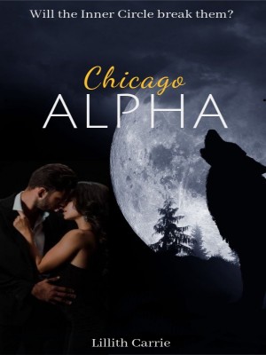 Chicago Alpha,Lillith Carrie