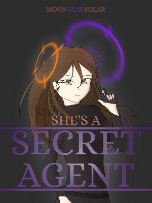 She Is A Secret Agent,MoonstarSolar