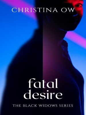 Fatal Desire Black Widows Book Three,Christina OW