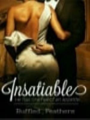 Insatiable