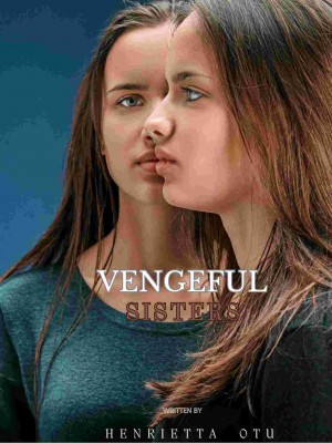 Vengeful Sisters,Henrietta otu