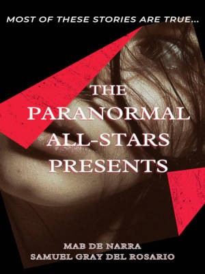 The Paranormal All Stars Presents,Mab De Narra