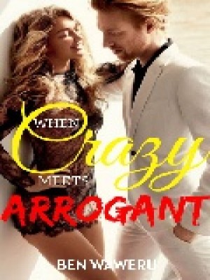 WHEN CRAZY MEET ARROGANT,Benji