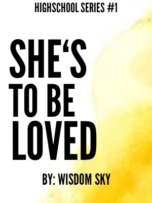 She‘s To Be Loved,Wisdom Sky