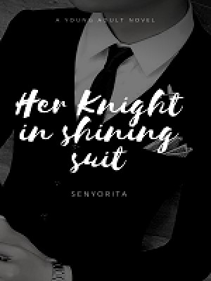 Her Knight In Shining Suit,Senyorita