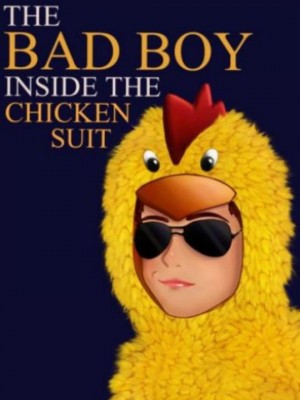 The Bad Boy Inside The Chicken Suit,kdotjhae
