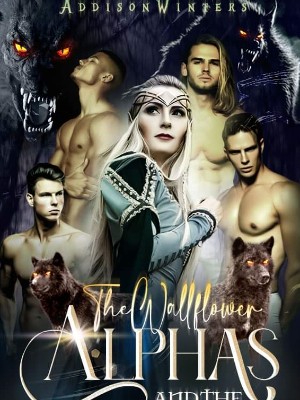 The Wallflower And The Alpha,Addison Winter