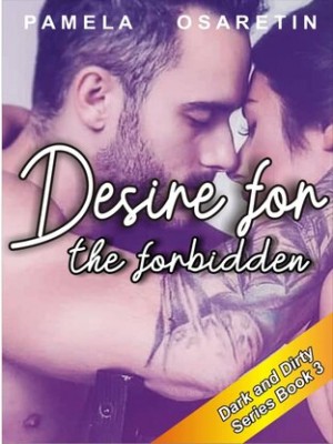 Desire For The Forbidden,Pamela Osaretin