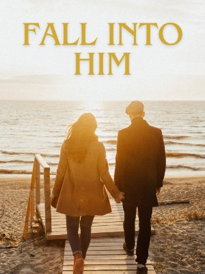 Fall Into Him,UnderratedPotato