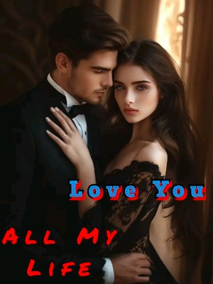 Love You All My Life