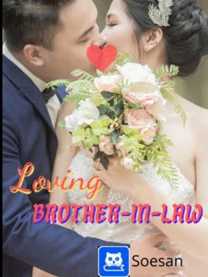 Loving Brother-In-Law,Soesan