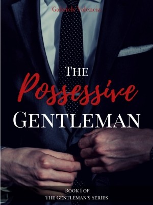 The Possessive Gentleman,Gabriele Valencia