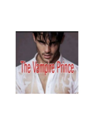 The Vampire Prince,LadyWet