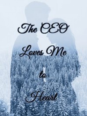 The CEO Loves Me to Heart,ireader