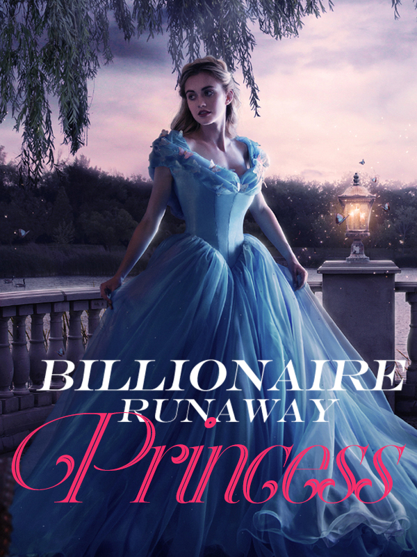 Billionaire Runaway Princess