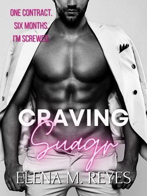 Craving Sugar,Elena M. Reyes