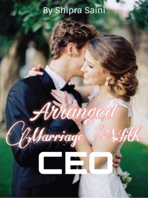 Arranged Marriage With CEO