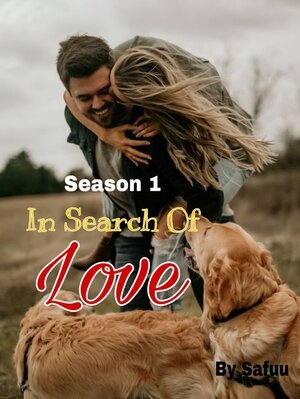 In Search Of Love Season1