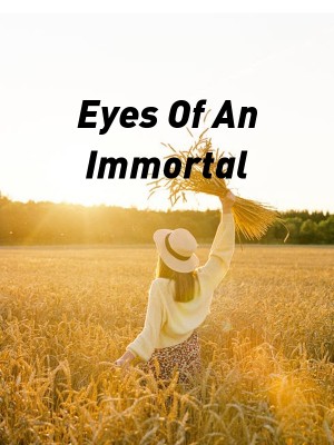 Eyes Of An Immortal,Amanda K Miller