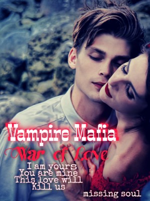 Vampire Mafia War of Love