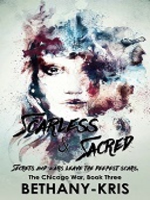 Scarless And Sacred