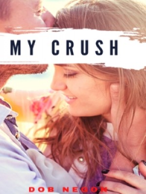 MY CRUSH