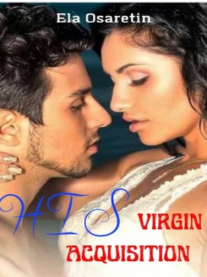His Virgin Acquisition,Ela Osaretin