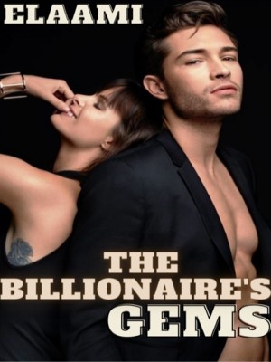 The Billionaires Gems,Elaami