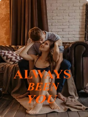 ALWAYS BEEN YOU,Whendhie