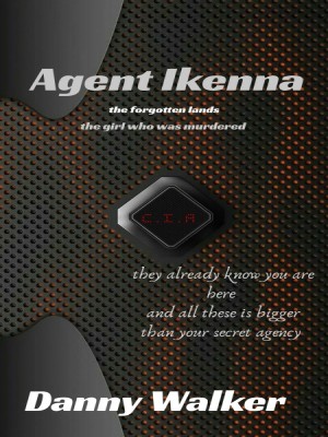 Agent Ikenna,Danny Wlalker